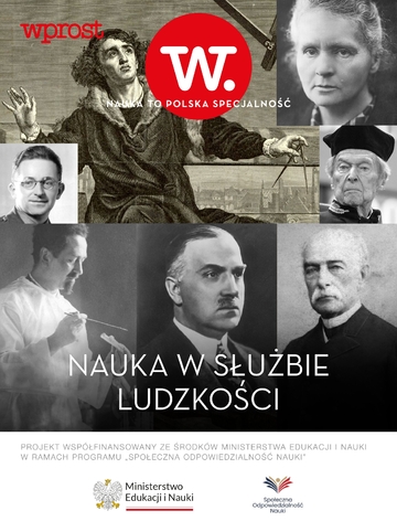 Nauka to Polska Specjalność – Nauka w służbie ludzkości